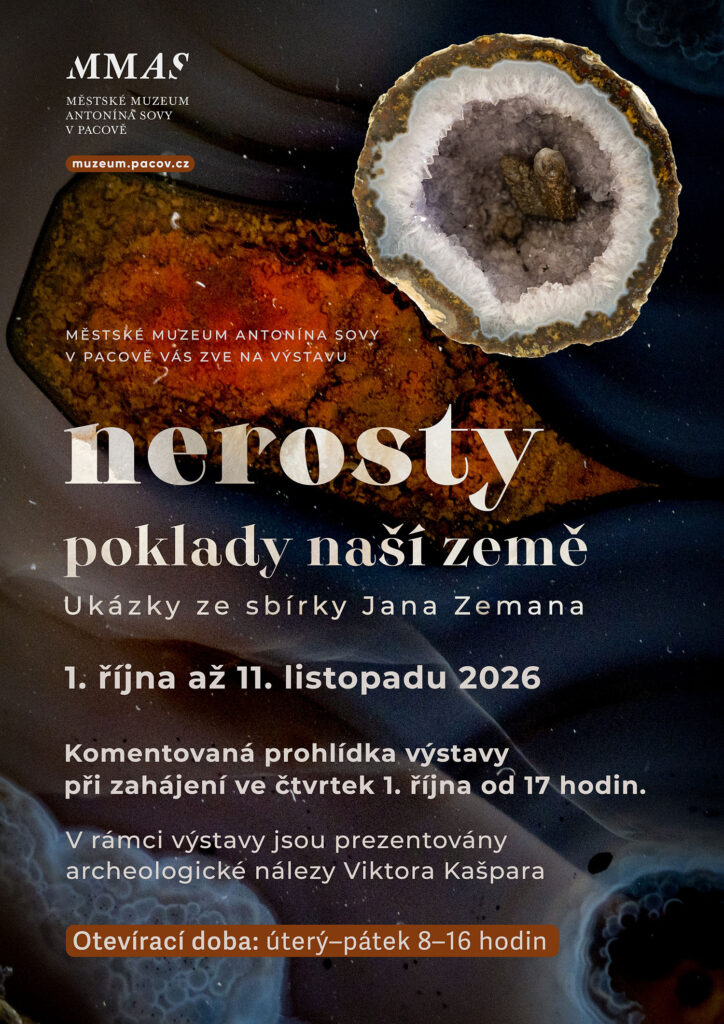 Výstava Nerosty – poklady naší země / Městské muzeum Antonína Sovy v Pacově